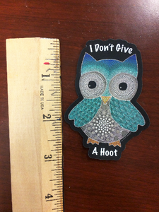 I Don't Give A Hoot Magnet